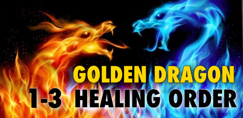 THE GOLDEN DRAGON HEALING ORDER - BE FAST! ALL 3 LEVELS - NOW ONLY $149.99!!!