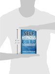 Self Hypnosis As You Read: 42 Life-Changing Scripts!