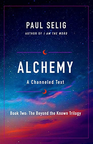Alchemy (The Beyond the Known Trilogy, 2)