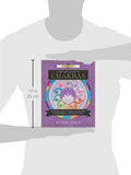 Llewellyn's Complete Book of Chakras: Your Definitive Source of Energy Center Knowledge for Health, Happiness, and Spiritual Evolution (Llewellyn's Complete Book Series (7))