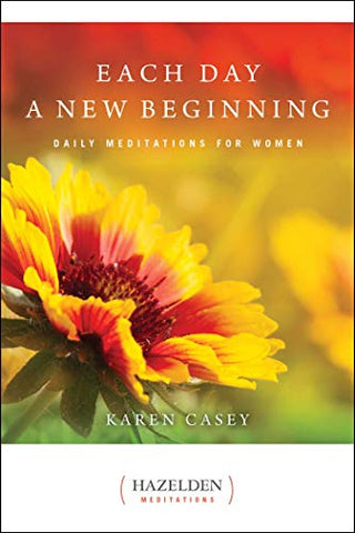 Each Day a New Beginning: Daily Meditations for Women (Hazelden Meditations)