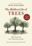 The Hidden Life of Trees: What They Feel, How They Communicate―Discoveries from A Secret World (The Mysteries of Nature (1))