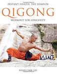 Instant Health: The Shaolin Qigong Workout For Longevity